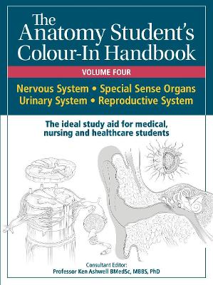 Anatomy Student's Colour-In Handbooks: Volume Four: The Nervous; Urinary; and Reproductive Systems book