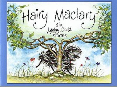 Hairy Maclary: Six Lynley Dodd Stories by Lynley Dodd