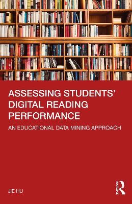 Assessing Students' Digital Reading Performance: An Educational Data Mining Approach book