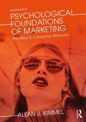 Psychological Foundations of Marketing by Allan Kimmel