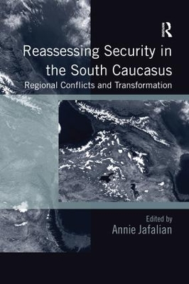 Reassessing Security in the South Caucasus book