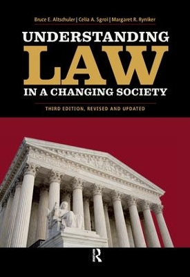Understanding Law in a Changing Society by Bruce E. Altschuler