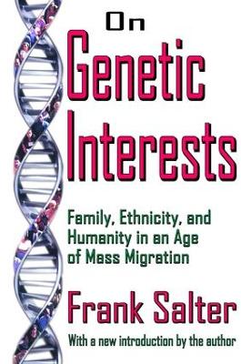 On Genetic Interests by Frank Salter