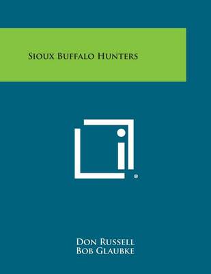 Sioux Buffalo Hunters book