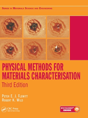 Physical Methods for Materials Characterisation by Peter E. J. Flewitt