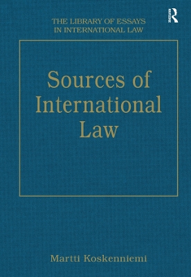 Sources of International Law by Martti Koskenniemi
