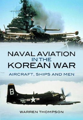 Naval Aviation in the Korean War: Reflections of War - Vol1- Cover of Darkness book