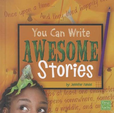You Can Write Awesome Stories book