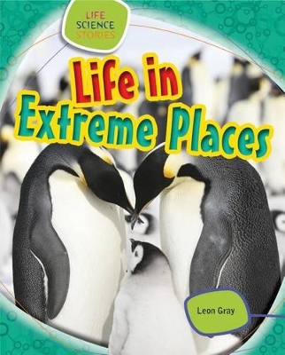 Life in Extreme Places by Leon Gray