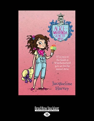 Alice-Miranda Shows the Way: Alice-Miranda Series (book 6) by Jacqueline Harvey