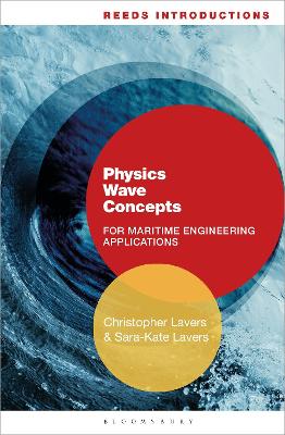 Reeds Introductions: Physics Wave Concepts for Marine Engineering Applications book