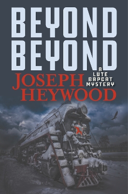 Beyond Beyond: A Lute Bapcat Mystery book
