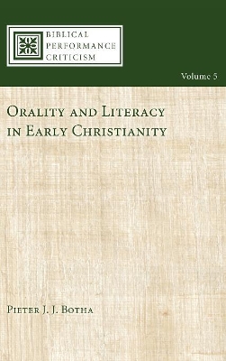 Orality and Literacy in Early Christianity book