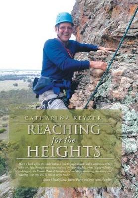 Reaching for the Heights by Catharina Keyzer