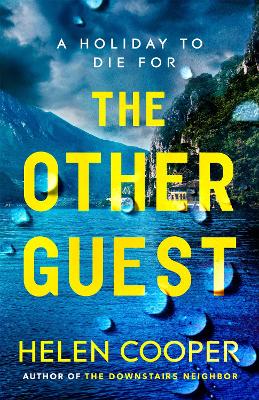 The Other Guest: A twisty, thrilling and addictive psychological thriller beach read by Helen Cooper