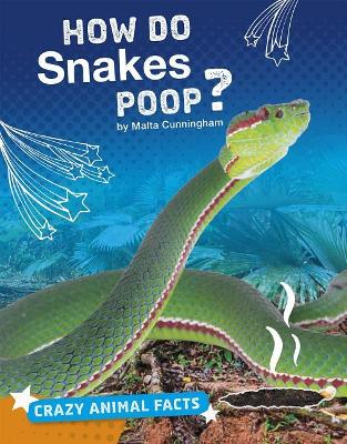 How Do Snakes Poop? book