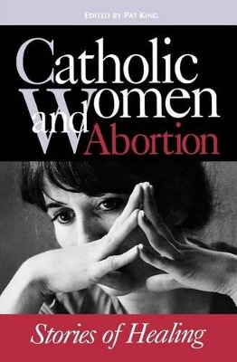 Catholic Women and Abortion book