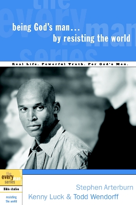 Being God's Man by Resisting the World book