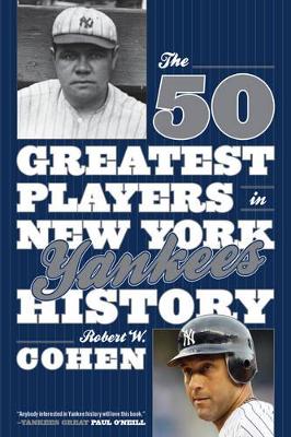 50 Greatest Players in New York Yankees History book