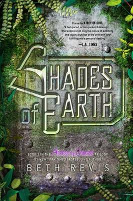 Shades of Earth: An Across the Universe Novel by Beth Revis