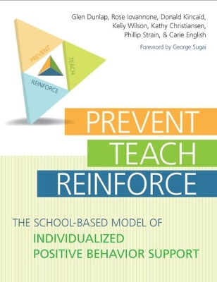 Prevent-Teach-Reinforce by Glen Dunlap