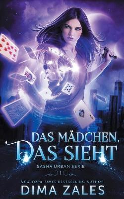 Das Mädchen, das sieht (Sasha Urban Serie 1) book