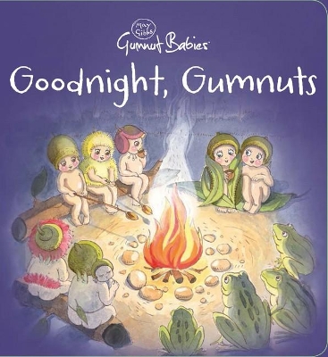 Goodnight, Gumnuts (May Gibbs) book