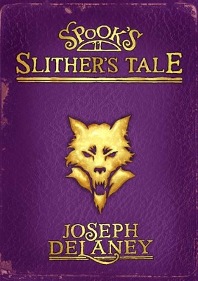 Spook's: Slither's Tale book