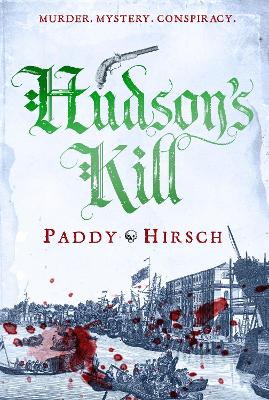 Hudson's Kill by Paddy Hirsch