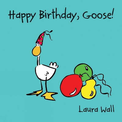 Happy Birthday Goose book