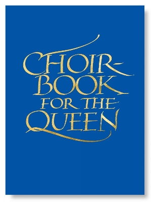 Choirbook for the Queen book