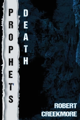 Prophet's Death by Robert Creekmore