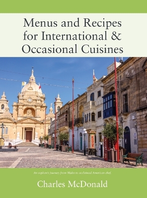 Menus and Recipes for International & Occasional Cuisines book