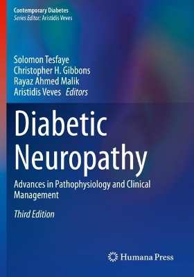 Diabetic Neuropathy: Advances in Pathophysiology and Clinical Management by Solomon Tesfaye