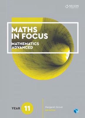 Maths in Focus 11 Mathematics Advanced Student Book with 1 Access Code book