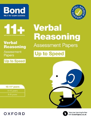 Bond 11+: Bond 11+ Verbal Reasoning Up to Speed Assessment Papers with Answer Support 10-11 years: Ready for the 2024 exam book