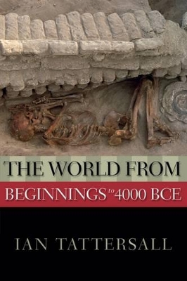 World from Beginnings to 4000 BCE book