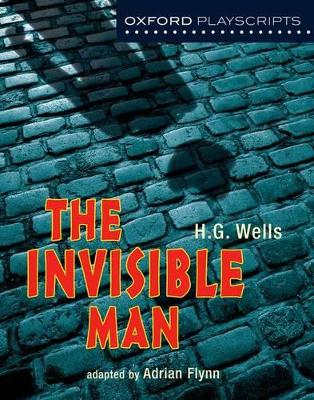 Oxford Playscripts: The Invisible Man book