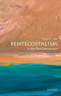 Pentecostalism: A Very Short Introduction book