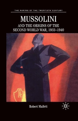 Mussolini and the Origins of the Second World War, 1933-1940 book