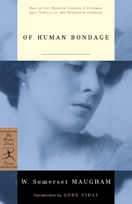 Mod Lib Of Human Bondage by W. Somerset Maugham