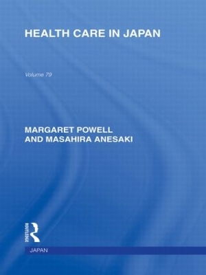Health Care in Japan by Margaret Powell
