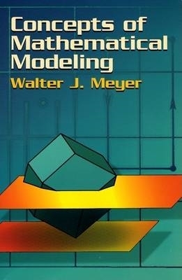 Concepts of Mathematical Modeling book