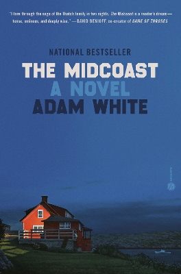 The Midcoast: A Novel by Adam White