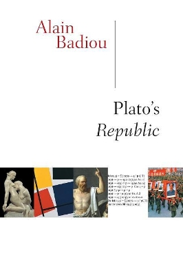 Plato's Republic by Alain Badiou