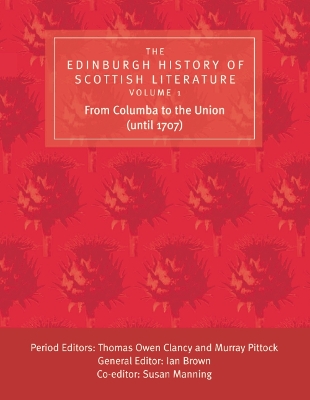 The The Edinburgh History of Scottish Literature by Ian Brown