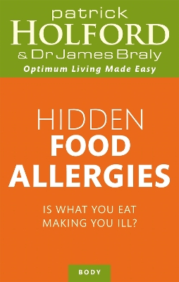 Hidden Food Allergies by James Braly
