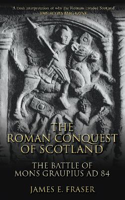 Roman Conquest of Scotland book