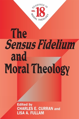 Sensus Fidelium and Moral Theology book