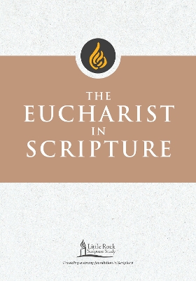 The Eucharist in Scripture book
